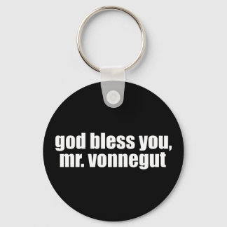 God Bless you, Mr. Vonnegut Keychain