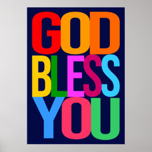 GOD BLESS YOU Positive colorful Poster