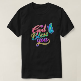 God Bless You T-Shirt
