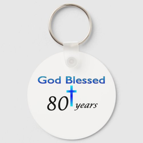 God Blessed 80 years birthday gift Keychain