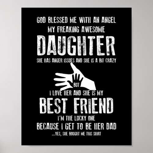 God Blessed Me With An Angel My Daughter Poster