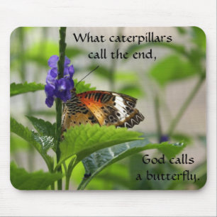 God calls a butterfly. Mousepad