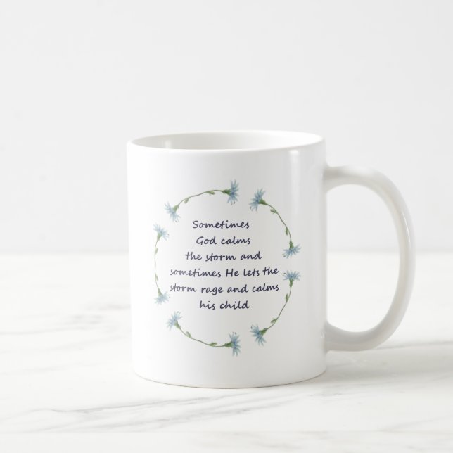 God Calms Storm Inspirational Quote Coffee Mug (Right)