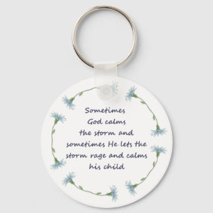 God Calms Storm Inspirational Quote Keychain