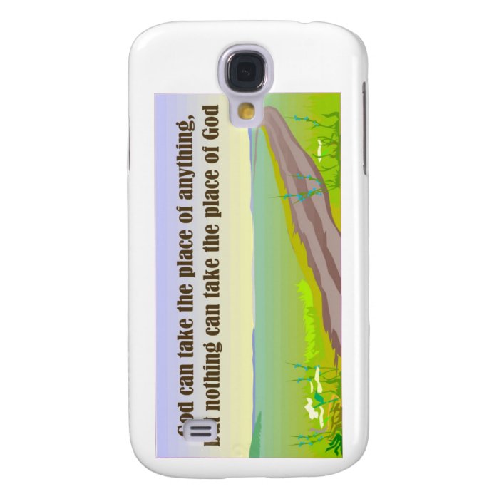 God can take the place of anything samsung galaxy s4 case