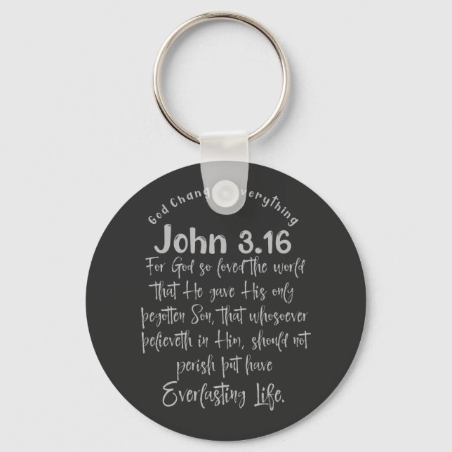 God Changed Everything with John 3.16 Bible Verse Keychain (Front)