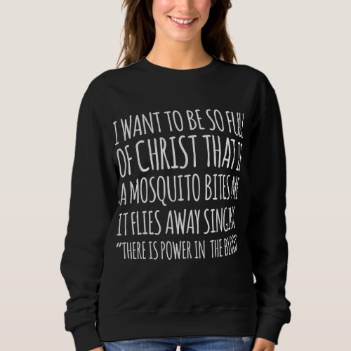 God Christian Quote Jesus Funny Religious Bible Mo Sweatshirt