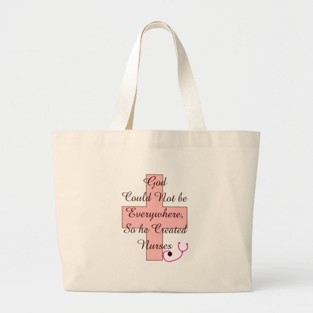 God Could Not Everywhere NURSES pink cross Large Tote Bag (Front)