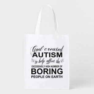 God created autism because grocery bag