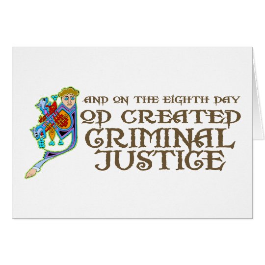 God Created Criminal Justice Card