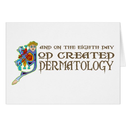 God Created Dermatology