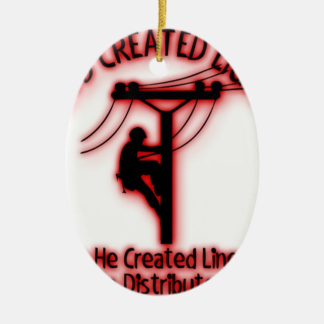 God Created Light - Funny Bible, Lineman Design Ceramic Ornament (Front)