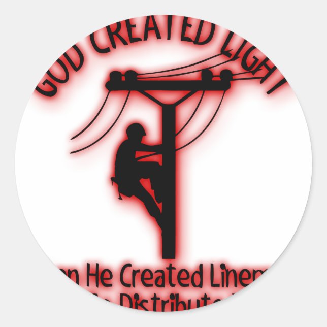 God Created Light - Funny Bible, Lineman Design Classic Round Sticker (Front)