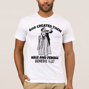 GOD CREATED MALE AND FEMALE CHRISTIAN T-SHIRTS