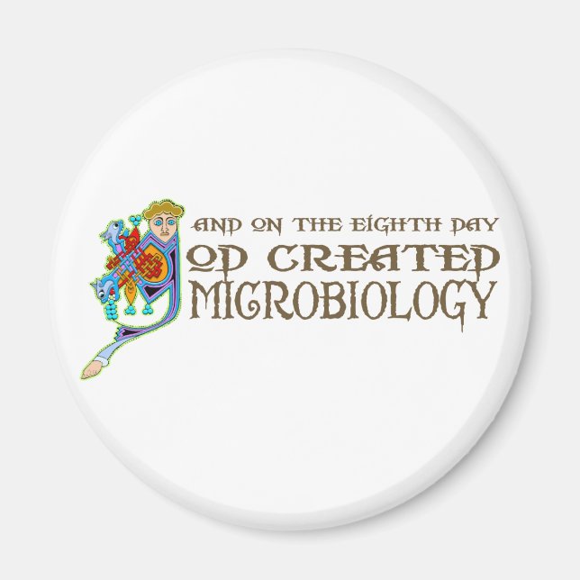 God Created Microbiology Magnet (Front)