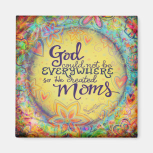 God Created Moms Pretty Floral Mother’s Day Magnet