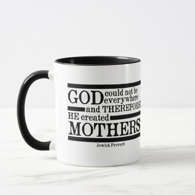 "God Created Mothers..." Jewish Proverb Mug (Left)