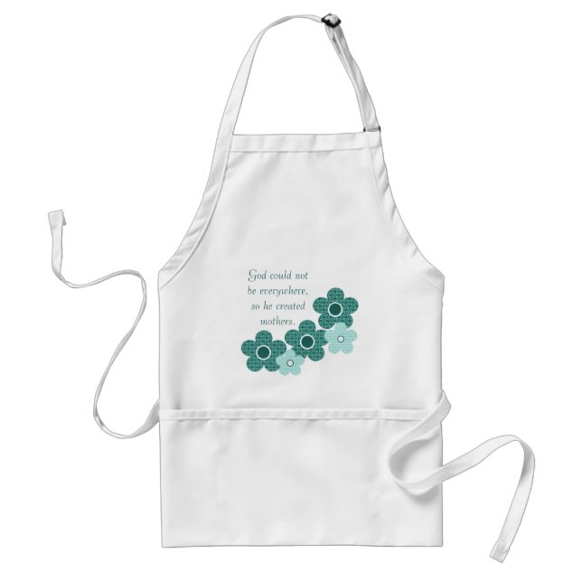 God Created Mothers Patterned Flower Apron, Teal Adult Apron (Front)