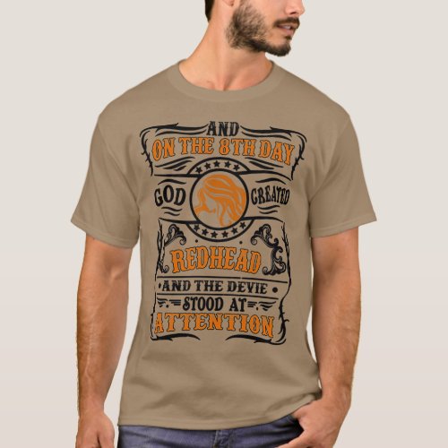 God Created Redhead On The 8Th Day Thellip Guys Un T_Shirt
