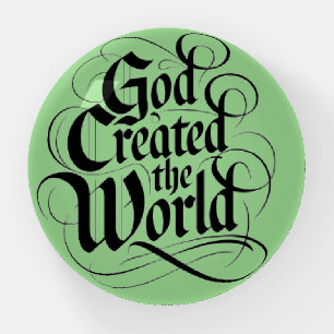 God Created the World Paperweight