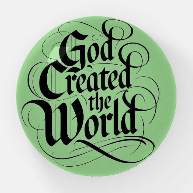 God Created the World Paperweight (Front)