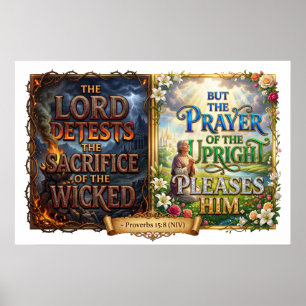 God Delights In Upright Prayers But Rejects Wicked Poster