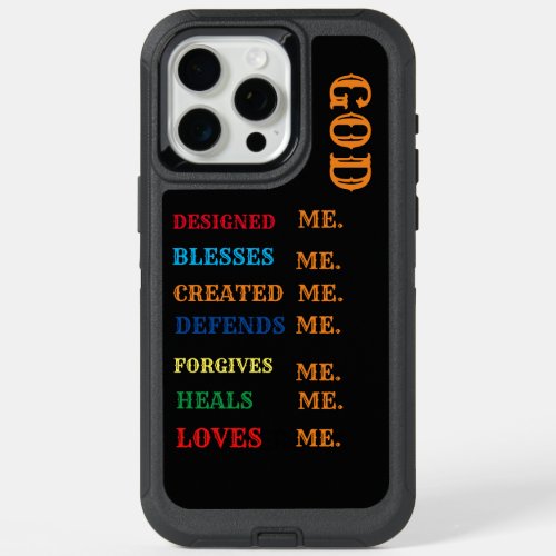 GOD DESIGNED ME OTTER BOX PHONECASE iPhone 15 PRO MAX CASE