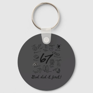 God Did It First 6 7 Bible Verse Christian Faith Keychain