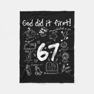 God Did It First Funny Christian 6 7 Six Seven Fleece Blanket