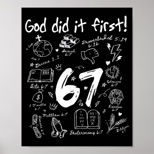 God Did It First Funny Christian 6 7 Six Seven  Poster (Front)