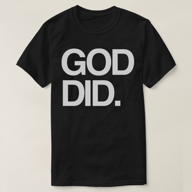 God did T-Shirt (Design Front)