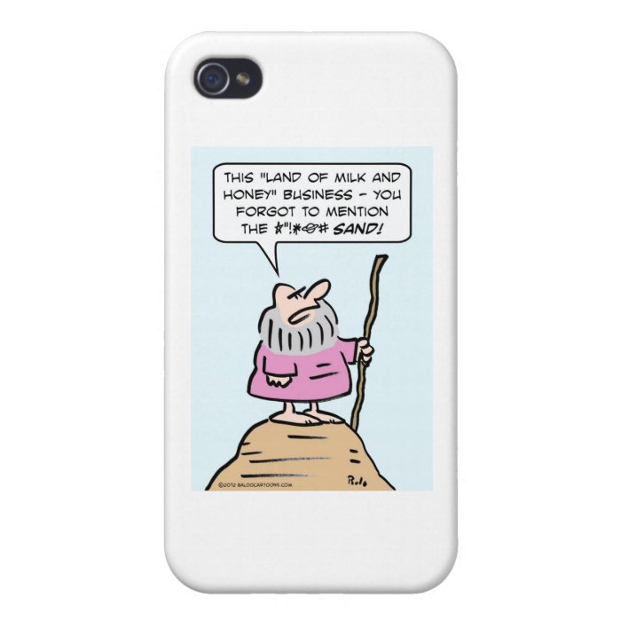 God didn't tell moses about all the sand. iPhone 4 covers