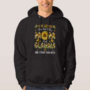 God Ed Me Two Titles Mom And Glamma Sunflower Styl Hoodie