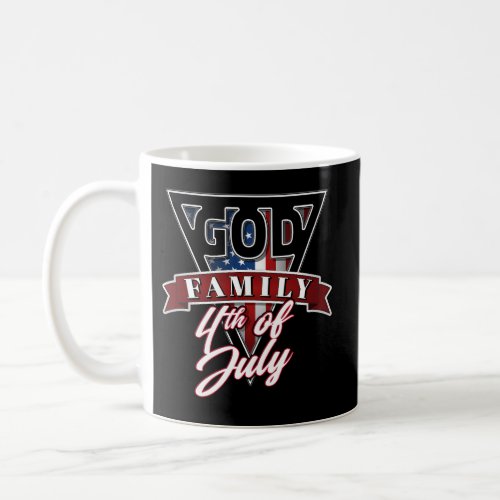 God Family And 4Th Of July 1776 Star_Spangled Bann Coffee Mug