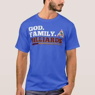 God Family Billiards Pool Player Design T-Shirt