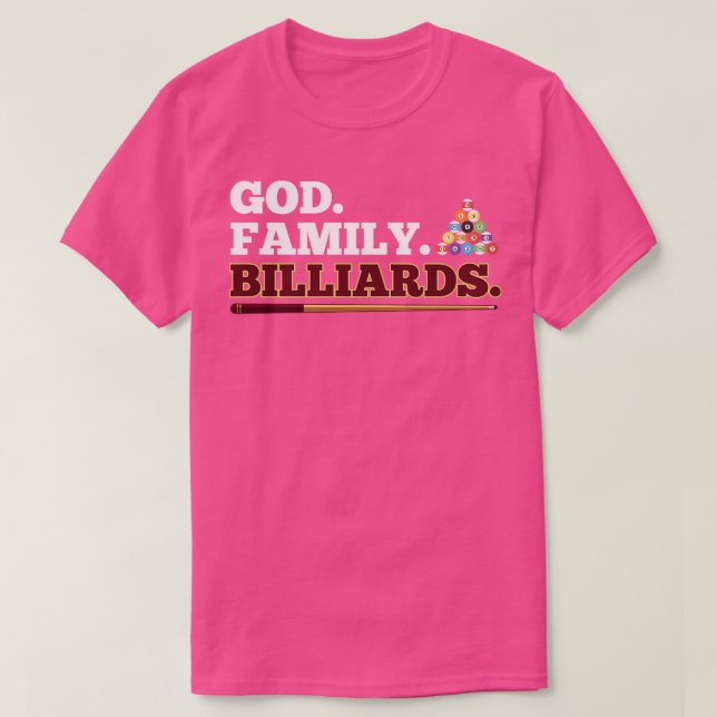God Family Billiards Pool Player Design  T-Shirt (Design Front)