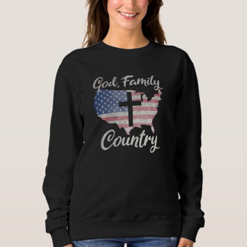 God Family Country Christian Cross Vintage Usa Ame Sweatshirt