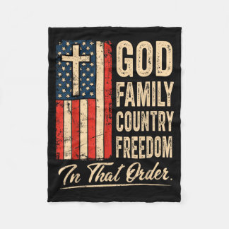God Family Country Dom In That Order Usa Flag Chri Fleece Blanket