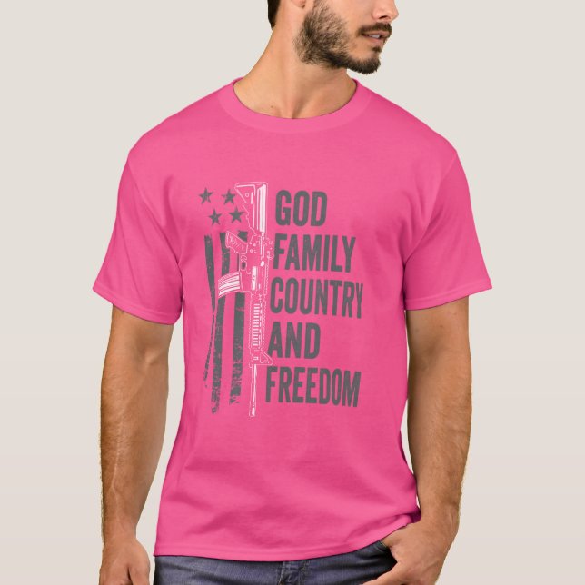 God Family Country Freedom - 2nd Amendment Pro Gun T-Shirt (Front)