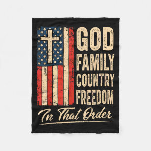 God Family Country Freedom In That Order Usa Flag Fleece Blanket