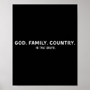 God Family Country In That Order Poster