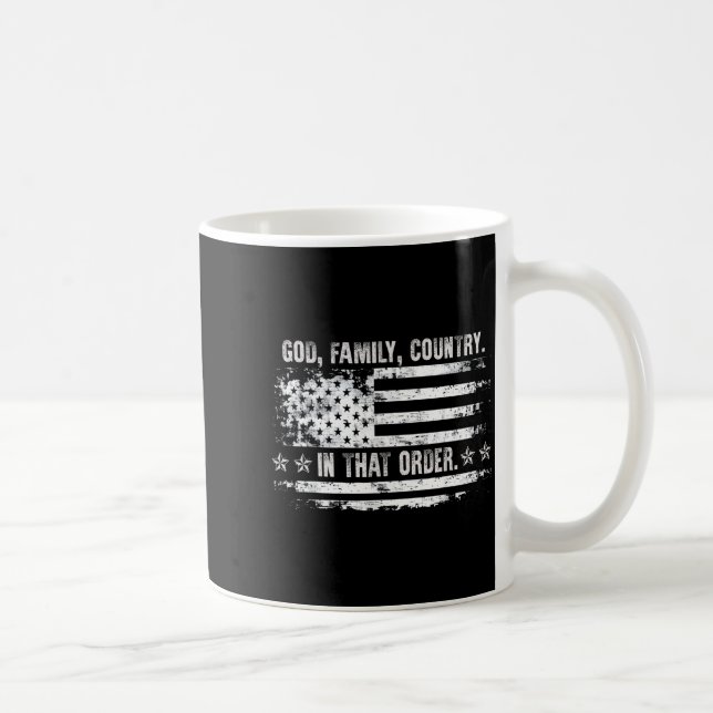 God Family Country Patriotic Faith Pride Usa For S Coffee Mug (Right)