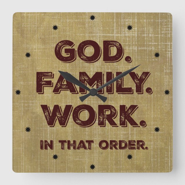 God. Family. Work. Priorities Square Wall Clock (Front)