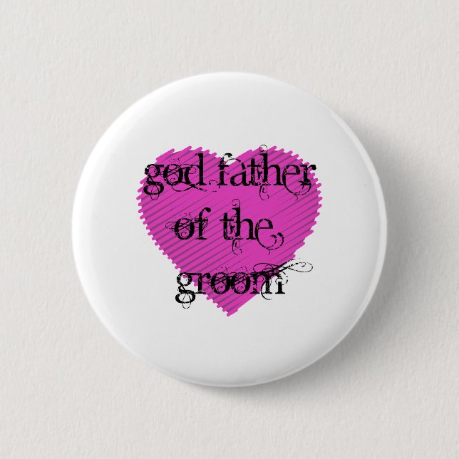 God Father of the Groom Pinback Button (Front)