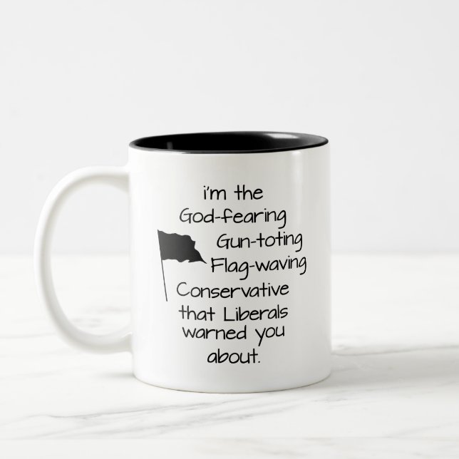 God Fearing Gun Toting Flag Waving Conservative Two-Tone Coffee Mug (Left)