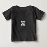 god first bro baby T-Shirt