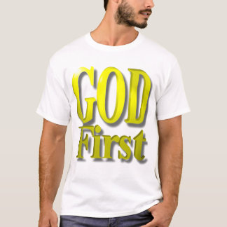 GOD FIRST GOLD 3 T-Shirt