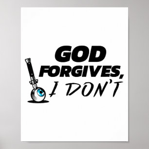 God Forgives I Don't - Cheating Affair Scorned Div Poster