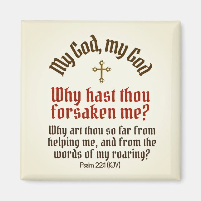 God Forsaken Me (More Options) - Magnet (Front)