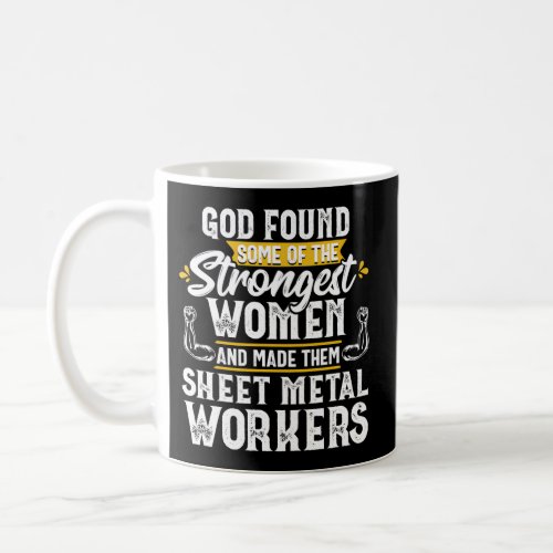 God Found Sheet Metal Worker Coffee Mug